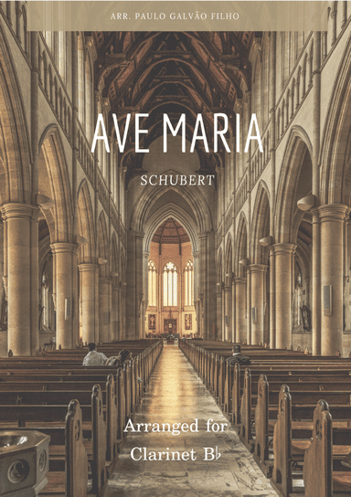 AVE MARIA - SCHUBERT – CLARINET SOLO (arr. Paulo Galvão Filho)