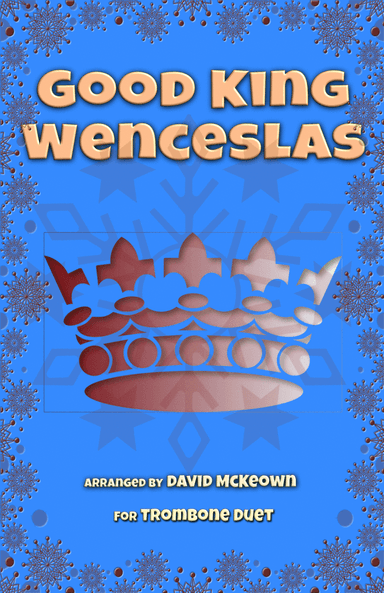Good King Wenceslas, Jazz Style, for Trombone Duet (arr. David McKeown)