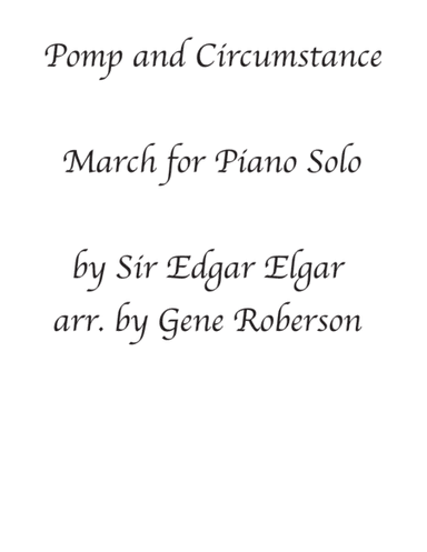 Pomp and Circumstance Advanced Piano Solo Arr. (arr. Gene Roberson)