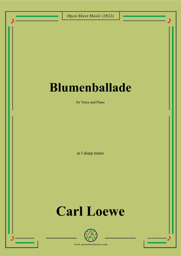 Loewe-Blumenballade,in f sharp minor,for Voice and Piano (arr. OSM Press)