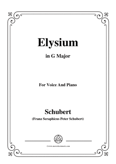 Schubert-Elysium,D.584,in G Major,for Voice&Piano (arr. MSM)