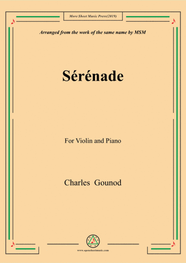 Gounod-Sérénade,for Violin and Piano (arr. MSM)