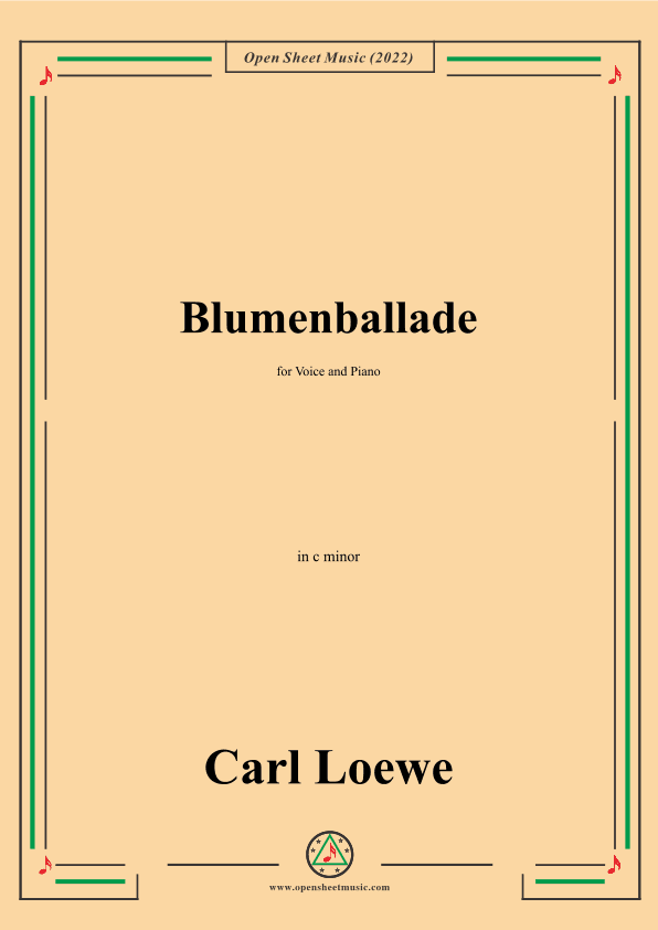 Loewe-Blumenballade,in c sharp minor,for Voice and Piano (arr. OSM Press)