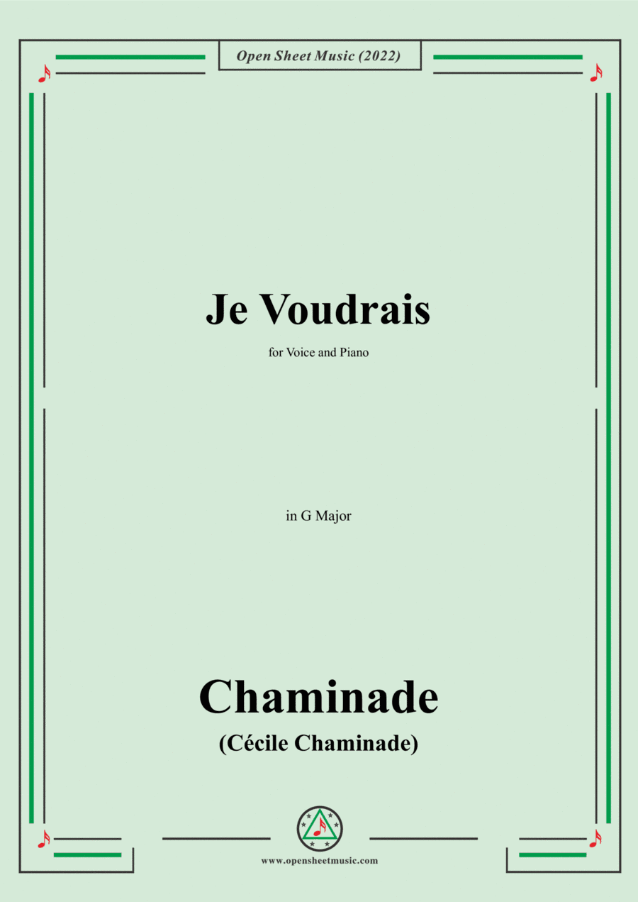 Chaminade-Je voudrais,in G Major,for Voice and Piano (arr. Open Cloud)