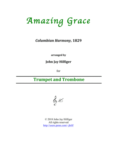Amazing Grace for Trumpet and Trombone (arr. John Jay Hilfiger)