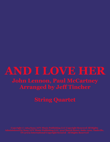 And I Love Her (arr. Jeff Tincher)