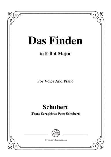 Schubert-Das Finden,in E flat Major,for Voice&Piano (arr. MSM)