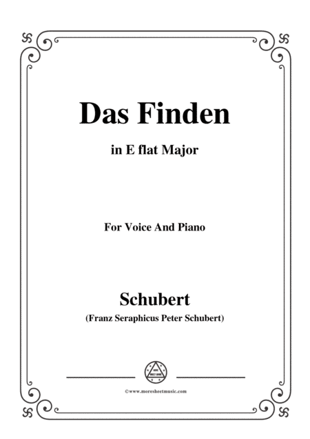 Schubert-Das Finden,in E flat Major,for Voice&Piano (arr. MSM)