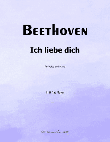 Ich liebe dich, by Beethoven, in B flat Major (arr. Editions Dao)