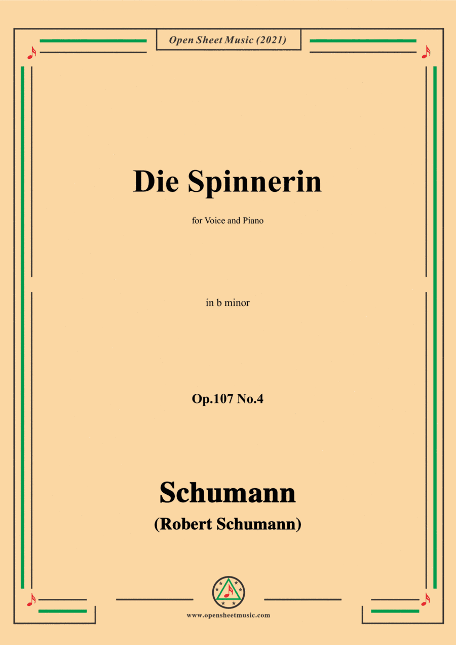 Schumann-Die Spinnerin,Op.107 No.4,in b minor,for Voice&Piano (arr. Open Cloud)