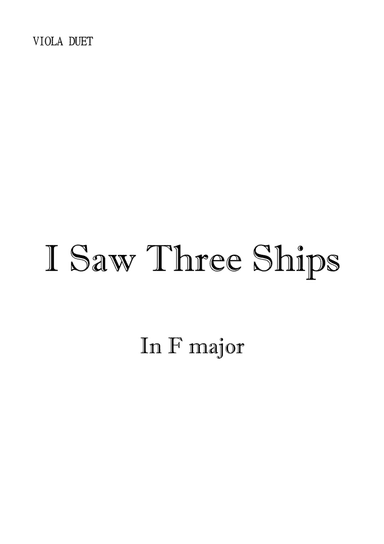 I Saw Three Ships for Viola Duet in F Major. Intermediate. (arr. Matheus Araújo)
