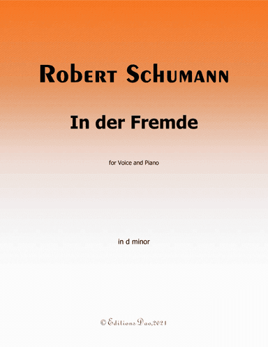 In der Fremde,by Schumann,in d minor (arr. Editions Dao)