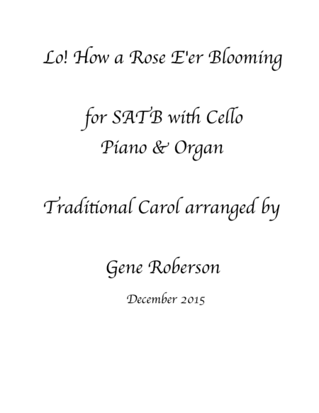 Low! How a Rose E're Blooming SATB with Cello (arr. Gene Roberson)