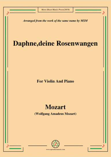 Mozart-Daphne,deine rosenwangen,for Violin and Piano (arr. MSM)