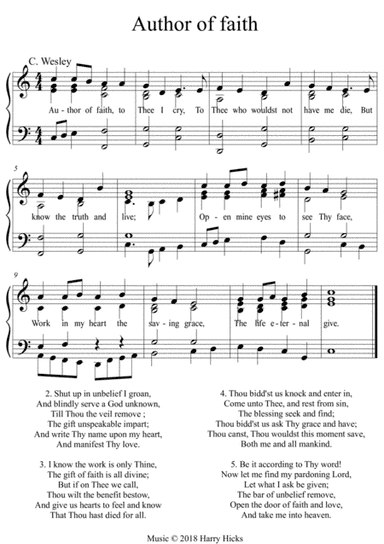 Author of faith. A new tune to a wonderful Charles Wesley hymn.