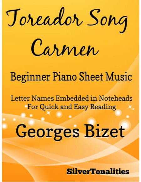 Toreador Song Beginner Piano Sheet Music (arr. SilverTonalities)