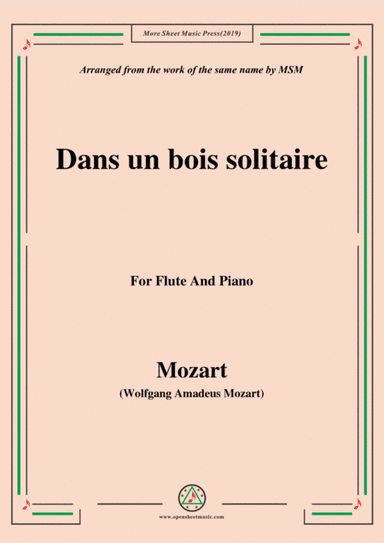 Mozart-Dans un bois solitaire,for Flute and Piano (arr. MSM)