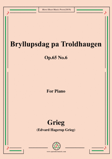 Grieg-Bryllupsdag pa Troldhaugen Op.65 No.6,for Piano (arr. MSM)