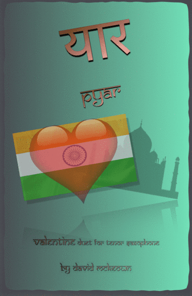 प्यार (Pyar, Hindi for Love), Tenor Saxophone Duet