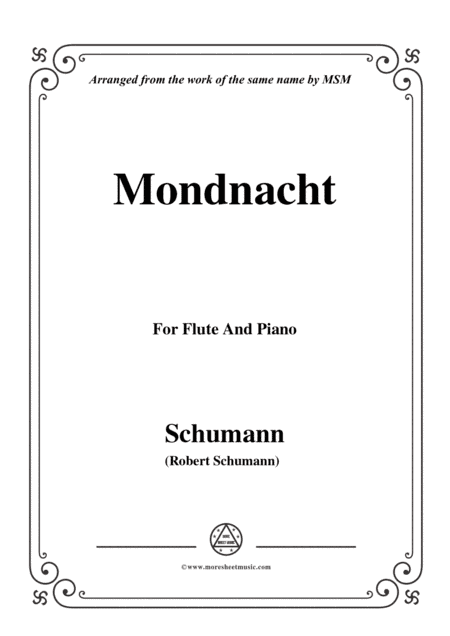 Schumann-Mondnacht,for Flute and Piano (arr. MSM)