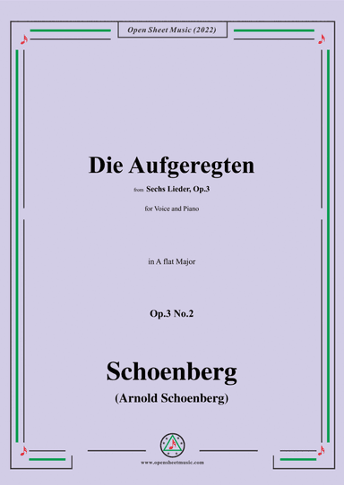 Schoenberg-Die Aufgeregten,in A flat Major,Op.3 No.2 (arr. Open Cloud)