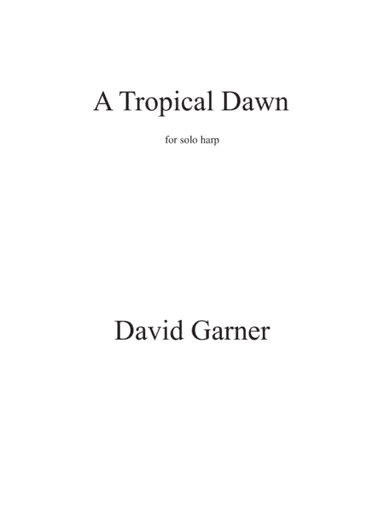 A Tropical Dawn for solo harp