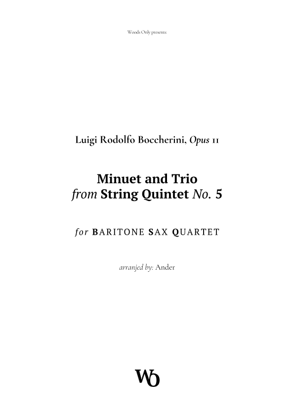 Minuet by Boccherini for Baritone Sax Quartet (arr. Ander)