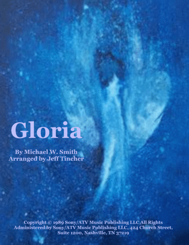 Gloria (arr. Jeff Tincher)