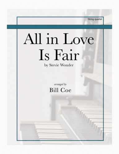All In Love Is Fair (arr. Bill Coe)