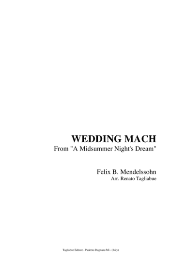 WEDDING MARCH - Felix B. Mendelssohn - Arr. for Organ 3 staff (arr. Renato Tagliabue)