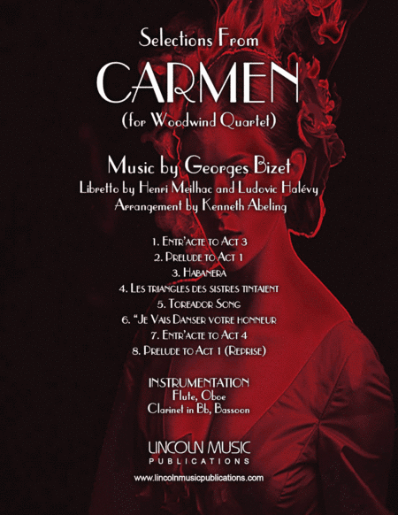 Bizet – Selections from CARMEN (for Woodwind Quartet) (arr. Kenneth Abeling)