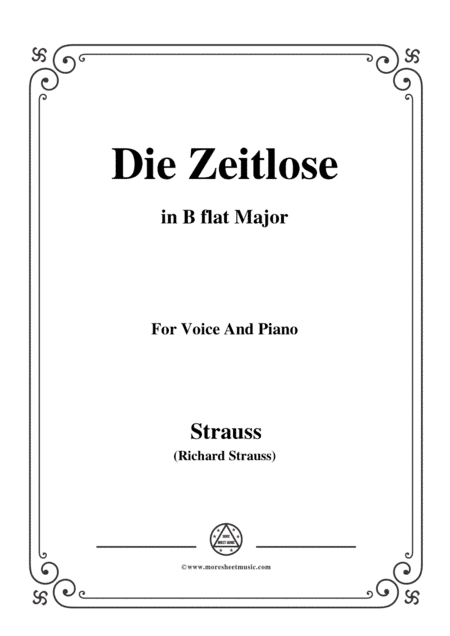 Richard Strauss-Die Zeitlose in B flat Major,for Voice and Piano (arr. MSM)
