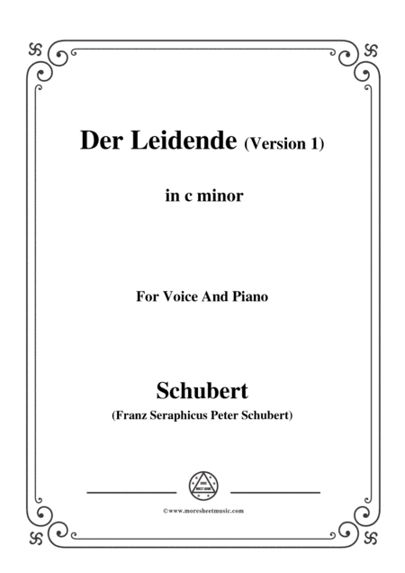 Schubert-Der Leidende (The Sufferer,Version 1),D.432,in c minor,for Voice&Piano (arr. MSM)