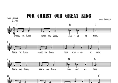 FOR CHRIST OUR GREAT KING