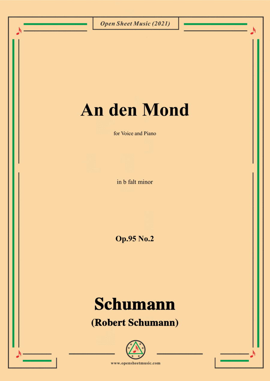 Schumann-An den Mond,Op.95 No.2,in b falt minor,for Voice and Piano (arr. Open Cloud)