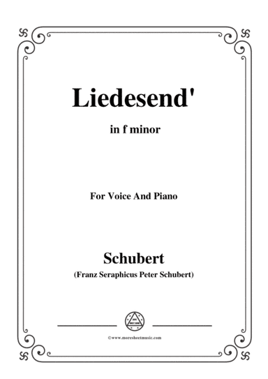 Schubert-Liedesend’,in f minor,for Voice and Piano (arr. MSM)
