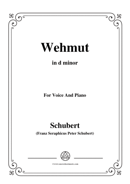 Schubert-Wehmut,Op.22 No.2,in d minor,for Voice&Piano (arr. MSM)