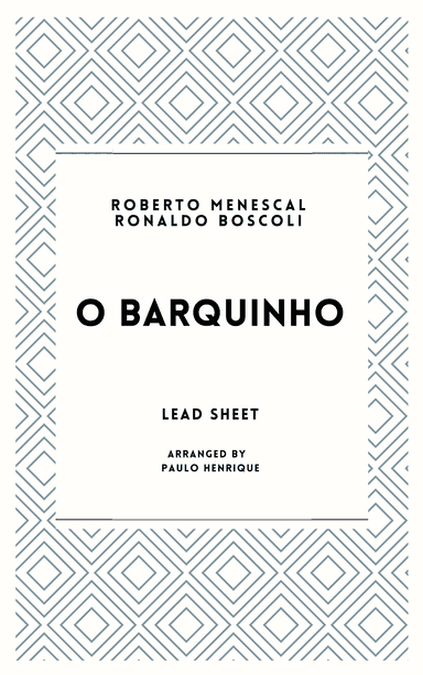 O Barquinho (arr. Paulo Henrique)