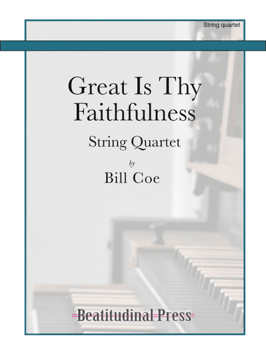 Great Is Thy Faithfulness (arr. Bill Coe)