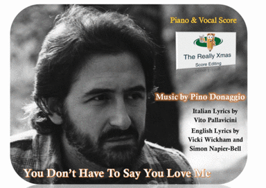 You Don't Have To Say You Love Me (arr. The Really Xmas Score Editing)