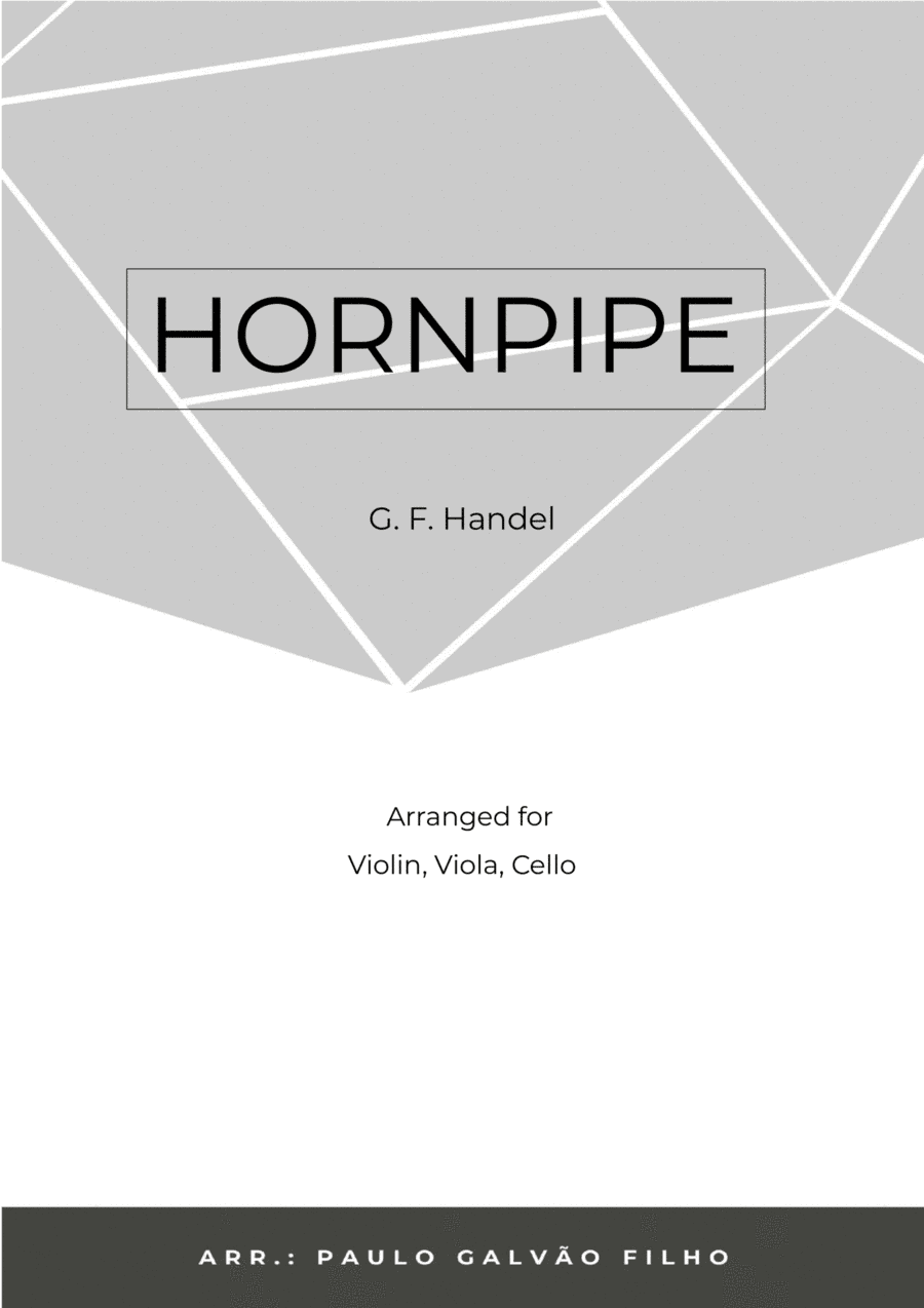 HORNPIPE - HANDEL - STRING TRIO (VIOLIN, VIOLA & CELLO) (arr. Paulo Galvão Filho)