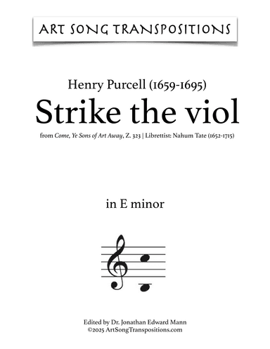 PURCELL: Strike the viol (transposed to E minor) (arr. ArtSongTranspositions.com)