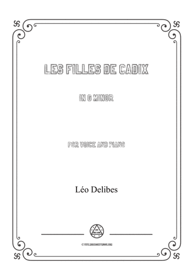 Delibes-Les filles de Cadix in g minor,for voice and piano (arr. MSM)