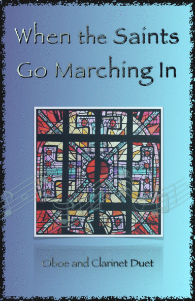 When the Saints Go Marching In, Gospel Song for Oboe and Clarinet Duet (arr. David McKeown)