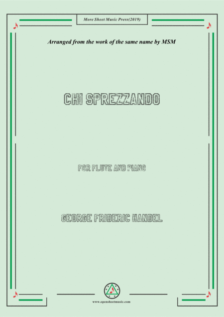 Handel-Chi sprezzando,for Flute and Piano (arr. MSM)