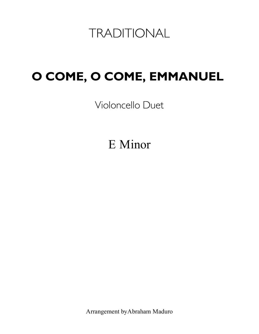 O Come, O Come, Emmanuel Violoncello Duet-Score and Parts (arr. Abraham Maduro)