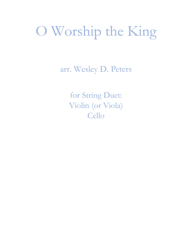 O Worship the King (arr. Wesley D. Peters)