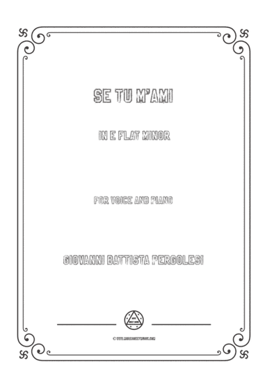 Pergolesi-Se tu m'ami in e flat minor,for Voice and Piano (arr. MSM)