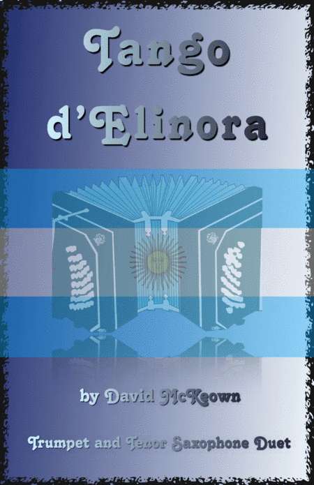 Tango d'Elinora, for Trumpet and Tenor Saxophone Duet