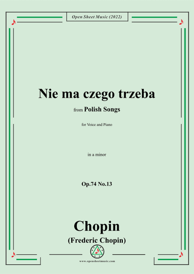 Chopin-Nie ma czego trzeba(Melancholie),in a minor,Op.74 No.13 (arr. OSM Press)